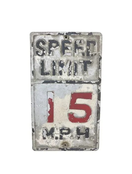 Original Cast Zinc 15 MPH Road Warning Sign - 8844