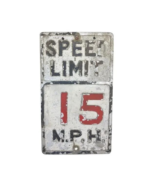 Original 15 MPH Cast Zinc Road Warning Sign - 8847